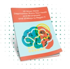 19 Ways Sleep Deprivation Ruins Your Health and Brainpower—and 10 Ways to Regain Your Sleep.